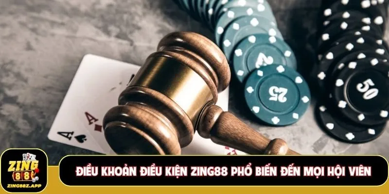 Điều khoản điều kiện Zing88 phổ biến đến mọi hội viên