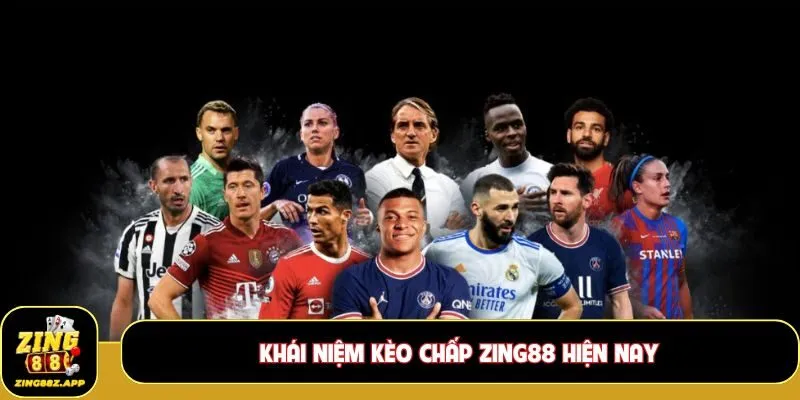 Khái niệm Kèo chấp Zing88 hiện nay