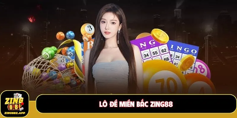 Lô đề miền Bắc Zing88
