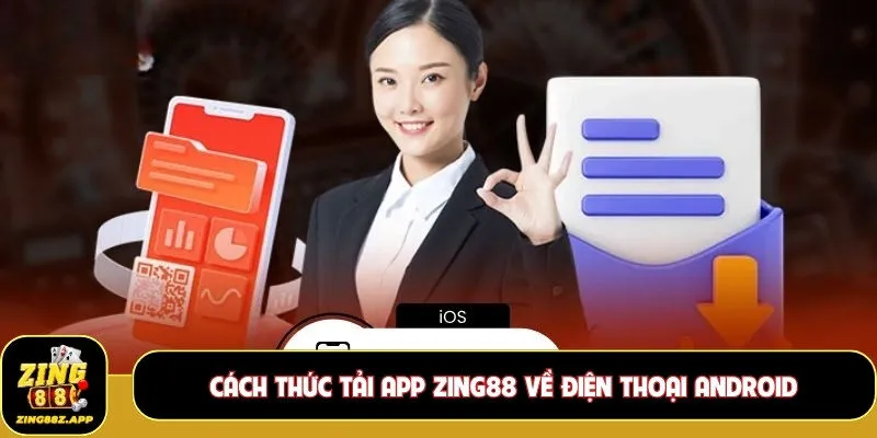 Cách thức tải app Zing88 về điện thoại Android