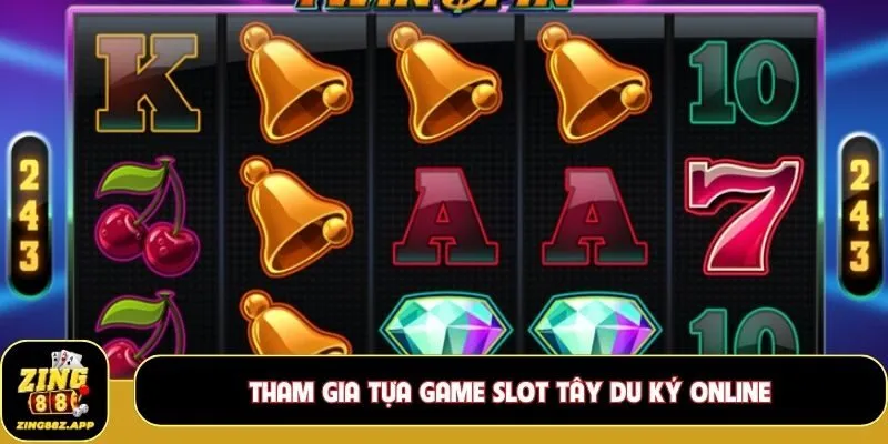 Tham gia tựa game slot Tây du Ký online
