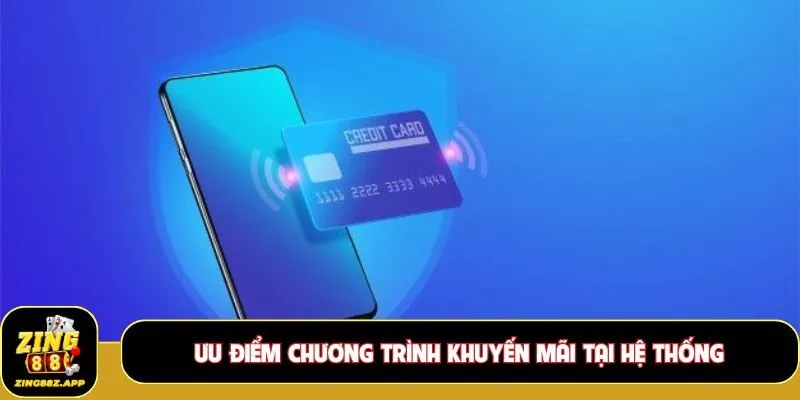 Ưu điểm chương trình khuyến mãi tại hệ thống